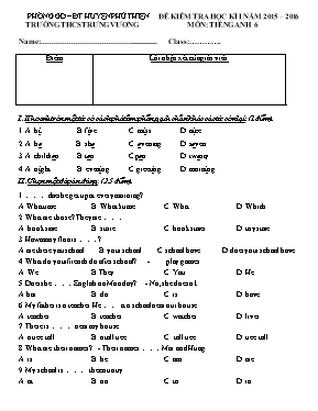 Đề kiểm tra học kì I Tiếng anh lớp 6 - Năm học 2016-2017 - Phòng GD & ĐT Huyện Đất Đỏ